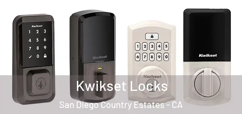  Kwikset Locks San Diego Country Estates - CA
