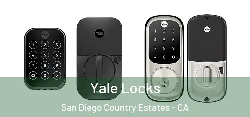  Yale Locks San Diego Country Estates - CA
